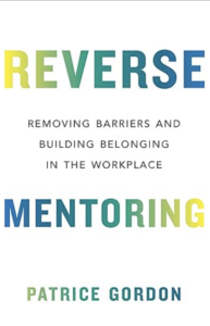 Image of Patrice Gordon's book, Reverse Mentoring, source of her TED Talk about Diversity. 